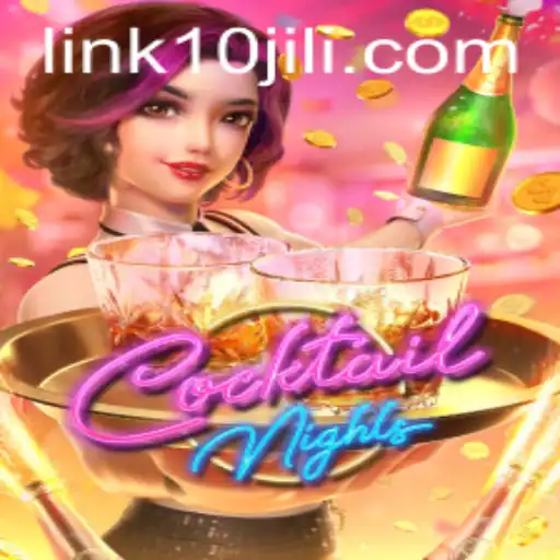 Discover the Excitement of CocktailNights: An In-Depth Guide to the Game with 10JILI