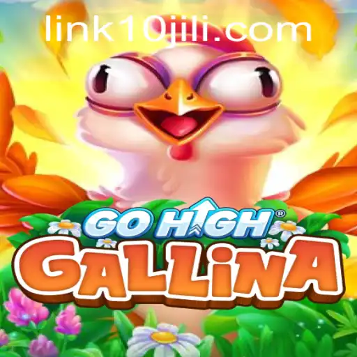 Discover the Exciting World of GoHighGallina and the 10JILI Experience